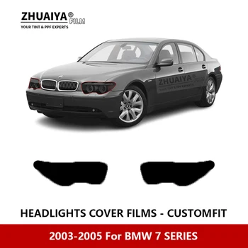 BMW 7 SEERIA 2003-2005 Auto Välisilme Esitulede Anti-scratch PPF precut kaitsekile Remont film Auto kleebised Tarvikud